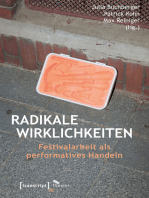 Radikale Wirklichkeiten: Festivalarbeit als performatives Handeln