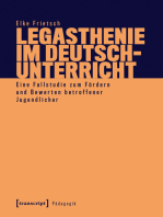 Legasthenie im Deutschunterricht: Eine Fallstudie zum Fördern und Bewerten betroffener Jugendlicher
