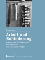 Arbeit und Behinderung: Praktiken der Subjektivierung in Werkstätten und Inklusionsbetrieben