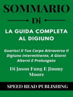 Sommario Di La Guida Completa Al Digiuno Di Jason Fung E Jimmy Moore Guarisci Il Tuo Corpo Attraverso Il Digiuno Intermittente, A Giorni Alterni E Prolungato