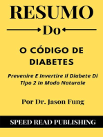 Resumo Do O Código de Diabetes Por Dr. Jason Fung Prevenir e reverter o diabetes tipo 2 naturalmente