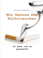 Mit Genuss zum Nichtraucher: So habe ich es geschafft