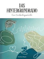 Das Hintergrundradio: Eine Dualseelengeschichte