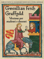 Gwenllian Ferch Gruffydd: Versione per studenti e docenti: Le leggendarie donne della storia mondiale, #6