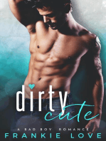 Dirty Cute (The Malone Brothers Book 2): The Malone Brothers, #2