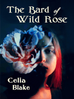 The Bard of Wild Rose