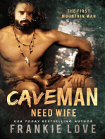 CAVE MAN NEED WIFE (The First Mountain Man Book 2): The First Mountain Man, #2