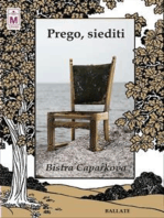 Prego siediti