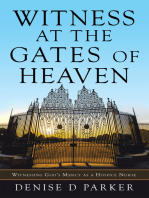 Witness at the Gates of Heaven: Witnessing God’s Mercy as a Hospice Nurse