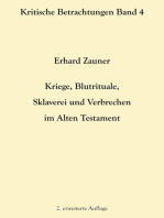 Kriege, Blutrituale, Sklaverei und Verbrechen im Alten Testament