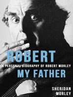 Robert My Father: A Personal Biography of Robert Morley