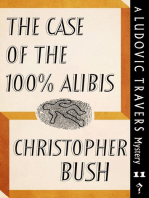 The Case of the 100% Alibis: A Ludovic Travers Mystery