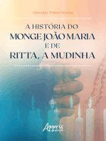 A História do Monge João Maria e de Ritta, a Mudinha