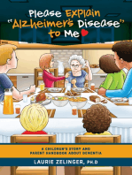 Please Explain Alzheimer's Disease to Me: A Children's Story and Parent Handbook About Dementia