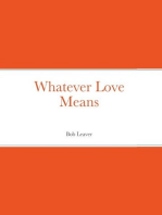 Whatever Love Means