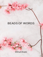 Beads of Words: Human Emotions Felt by All, Focused by None.
