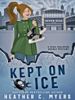 Kept on Ice