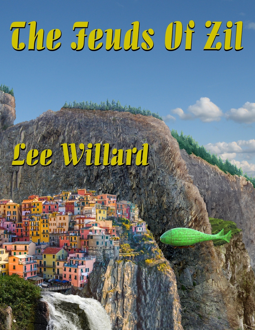 The Feuds of Zil by Lee Willard - Ebook | Scribd