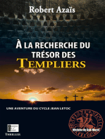 À la recherche du trésor des templiers: Thriller