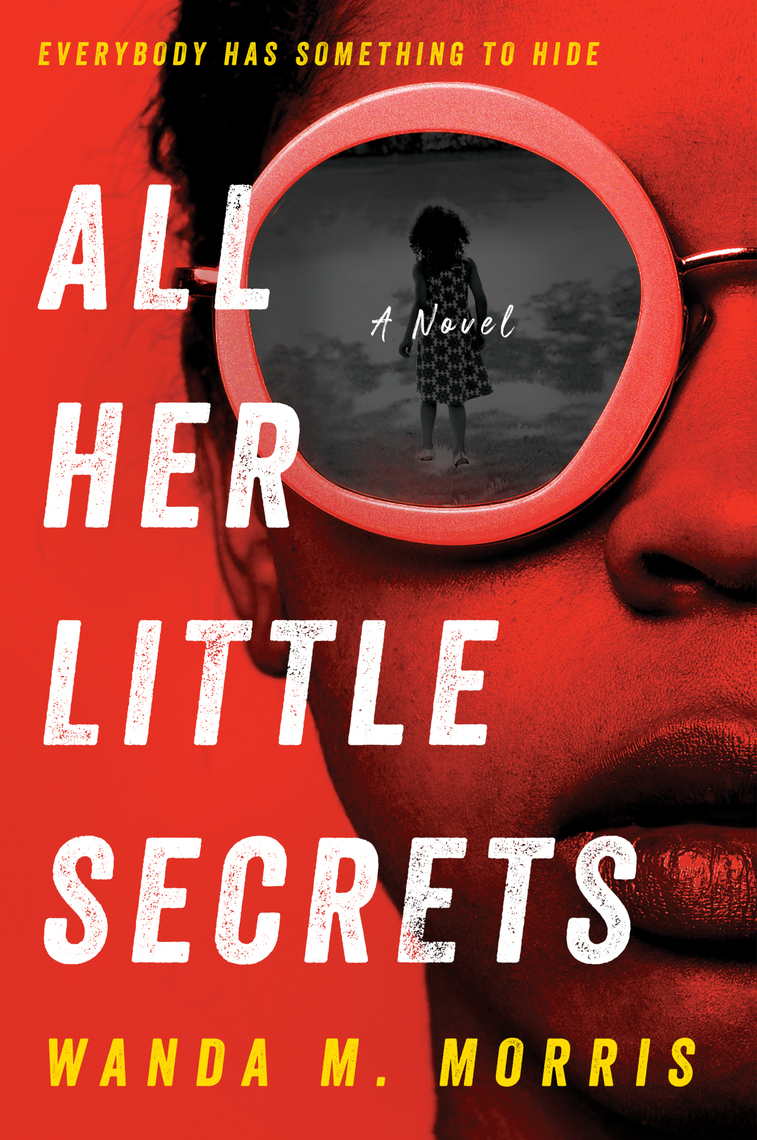 All Her Little Secrets by Wanda M picture