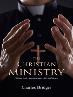 The Christian Ministry: With an Inquiry Into the Causes of Its Inefficiency