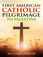 First American Catholic Pilgrimage to Palestine, 1889