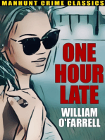 One Hour Late: Manhunt Classic Mysteries