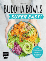 Buddha Bowls – Super Easy!: Fix, frisch und gesund – über 50 einfache Rezepte – Mit 8 bunten Poke-Bowls