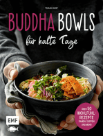 Buddha Bowls für kalte Tage: 50 gesunde Wohlfühl-Rezepte – Ramen, Suppen & Co