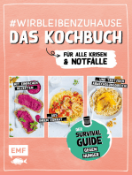 #wirbleibenzuhause – Das Kochbuch für alle Krisen und Notfälle: Der Survival-Guide gegen Hunger in Zeiten von Quarantäne – Einfache Rezepte aus Vorräten – auch bei Ausgangssperre, Corona und anderen Katastrophen