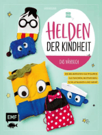 Helden der Kindheit – Das Nähbuch: Die beliebtesten Kultfiguren als Taschen, Motivkissen, Schlafmasken und mehr