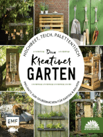 Hochbeet, Teich, Palettentisch – Projekte zum Selbermachen für Garten & Balkon: Dein kreativer Garten – Präsentiert von den Stadtgärtnern