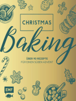 Christmas Baking: Über 90 Rezepte für einen süßen Advent
