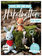 Fuchs, Bär und Hase – süße Häkelwelten für Babys: Über 30 Modelle von Schnullerkette bis Spieluhr häkeln – So süß im Set!