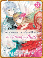 The Emperor's Lady-in-Waiting Is Wanted as a Bride: Volume 3