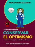 Guía Práctica Para Conservar El Optimismo