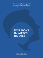 For Boys in Men's Bodies