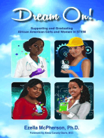 Dream On!: Supporting and Graduating African American Girls and Women in STEM