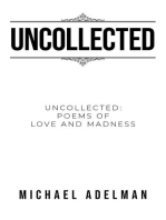 Uncollected: Uncollected Poems of Love and Madness