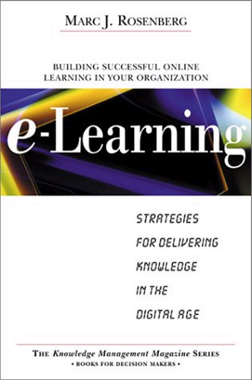 Marc　Knowledge　Strategies　Ebook　in　E-Learning:　Rosenberg　J.　Age　by　for　Digital　the　Delivering　Scribd