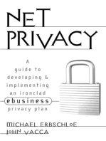 Net Privacy: A Guide to Developing & Implementing an Ironclad ebusiness Privacy Plan