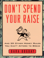 Don't Spend Your Raise