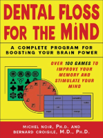 Dental Floss for the Mind: A complete program for boosting your brain power