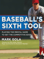 Baseball's Sixth Tool