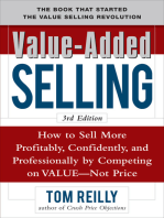 Value-Added Selling: How to Sell More Profitably, Confidently, and Professionally by Competing on Value, Not Price 3/e