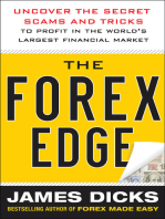 The Forex Edge: Uncover the Secret Scams and Tricks to Profit in the World's Largest Financial Market