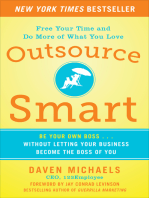 Outsource Smart: Be Your Own Boss . . . Without Letting Your Business Become the Boss of You