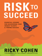 Risk to Succeed