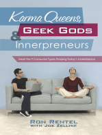Karma Queens, Geek Gods, and Innerpreneurs: Meet the 9 Consumer Types Shaping Today's Marketplace
