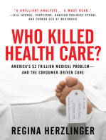 Who Killed HealthCare?